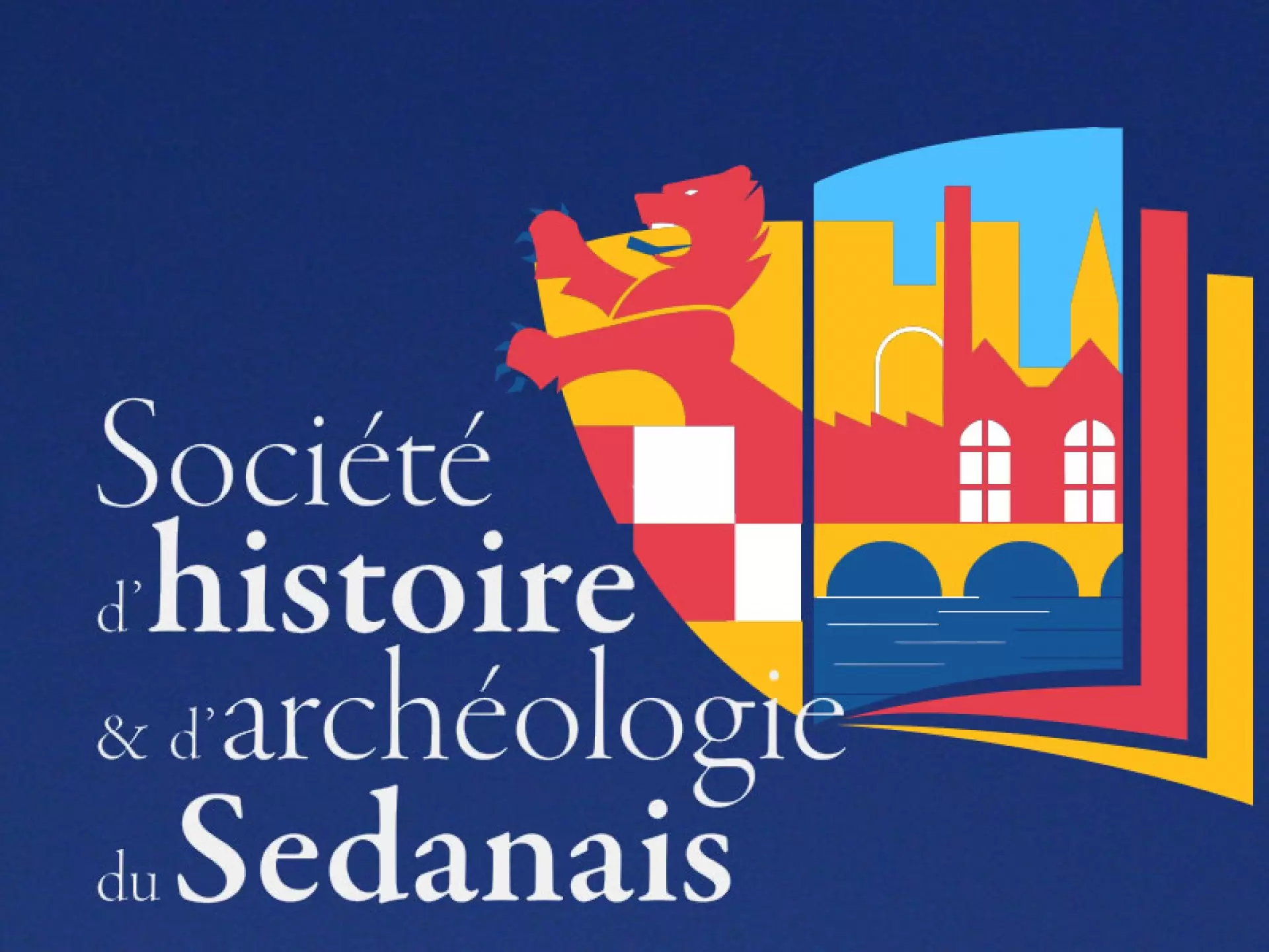 SEDAN HISTOIRE Societe d'Histoire et d'Archeologie du Sedanais SHAS SOCIETE HISTOIRE ARCHEOLOGIE SEDAN SEDANAIS